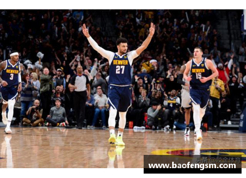 NBA掘金全场录像回放：完整精彩赛事回顾